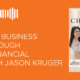 graphic describing: empowering Business Success Through Accurate Financial Insights with Jason Kruger