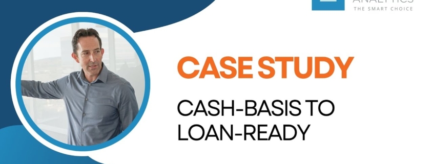 Cash-basis to loan-ready